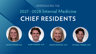 Introducing the 2027-2028 Internal Medicine chief residents