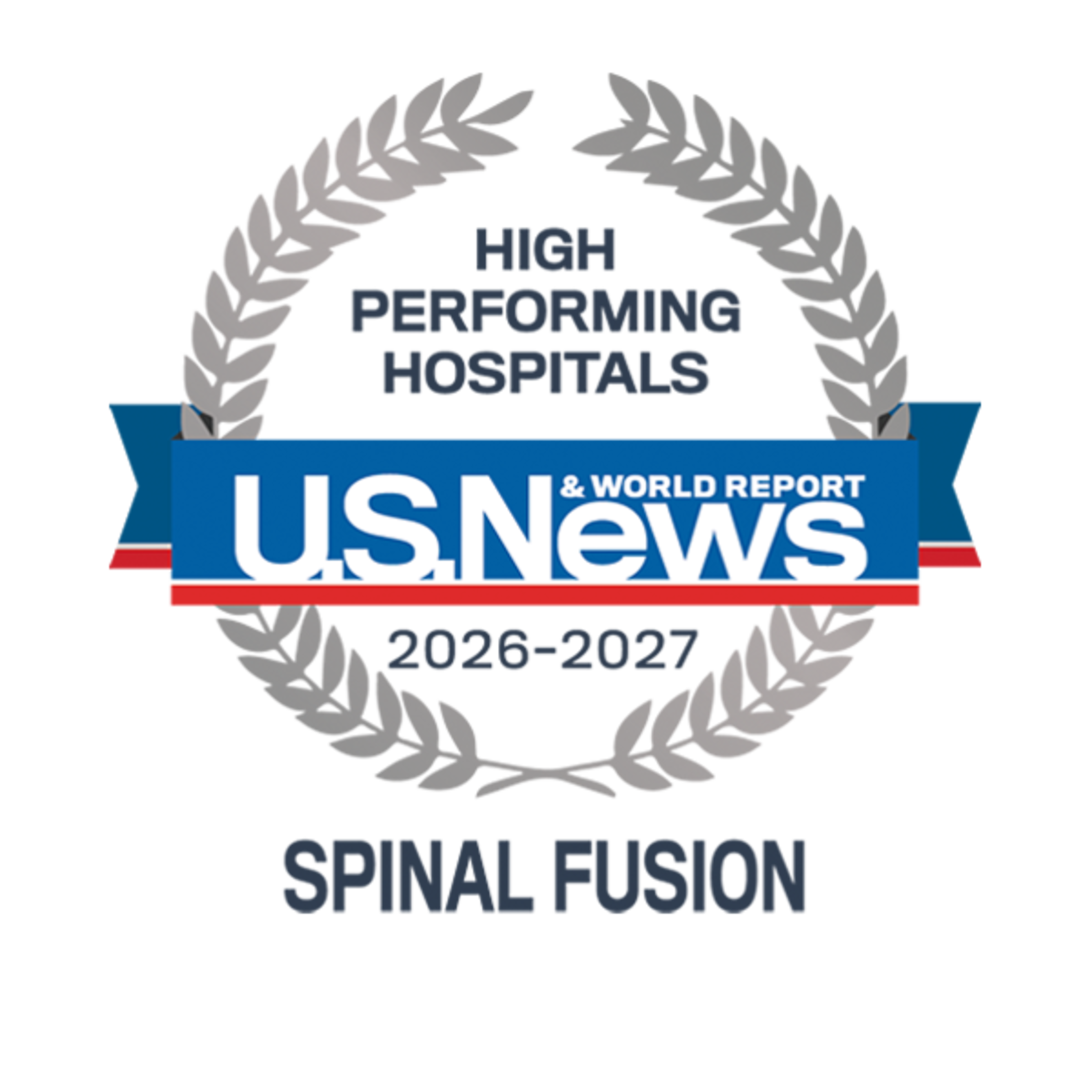 U.S. News & World Report High Performing Hospitals 2026-2027 Spinal Fusion